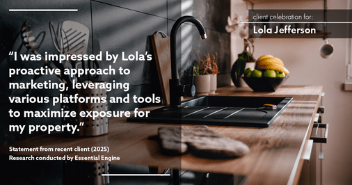 Testimonial for real estate agent Lola Jefferson with RE/MAX Enterprises in Naperville, IL: "I was impressed by Lola's proactive approach to marketing, leveraging various platforms and tools to maximize exposure for my property."