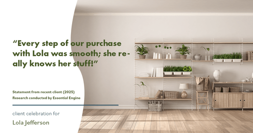 Testimonial for real estate agent Lola Jefferson with RE/MAX Enterprises in Naperville, IL: "Every step of our purchase with Lola was smooth; she really knows her stuff!"