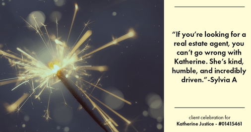 Testimonial for real estate agent Katherine Justice with London Properties in Fresno, CA: "If you're looking for a real estate agent, you can't go wrong with Katherine. She's kind, humble, and incredibly driven."
