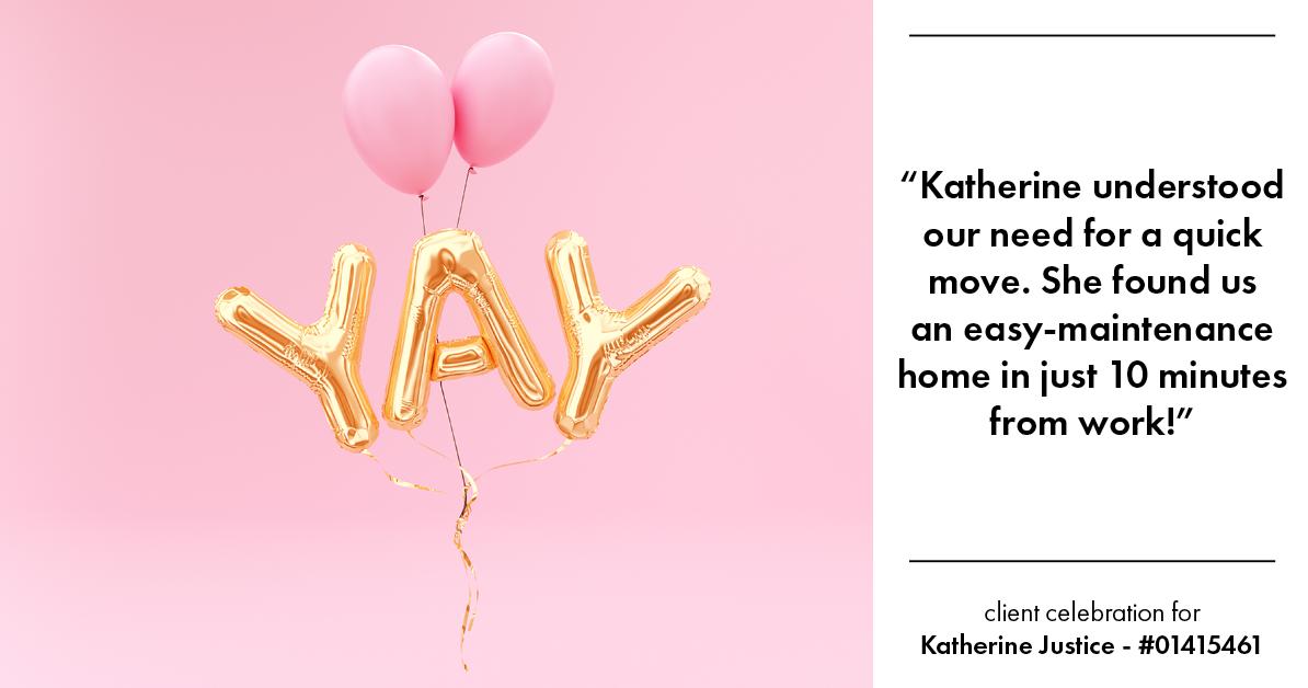 Testimonial for real estate agent Katherine Justice with London Properties in Fresno, CA: "Katherine understood our need for a quick move. She found us an easy-maintenance home in just 10 minutes from work!"