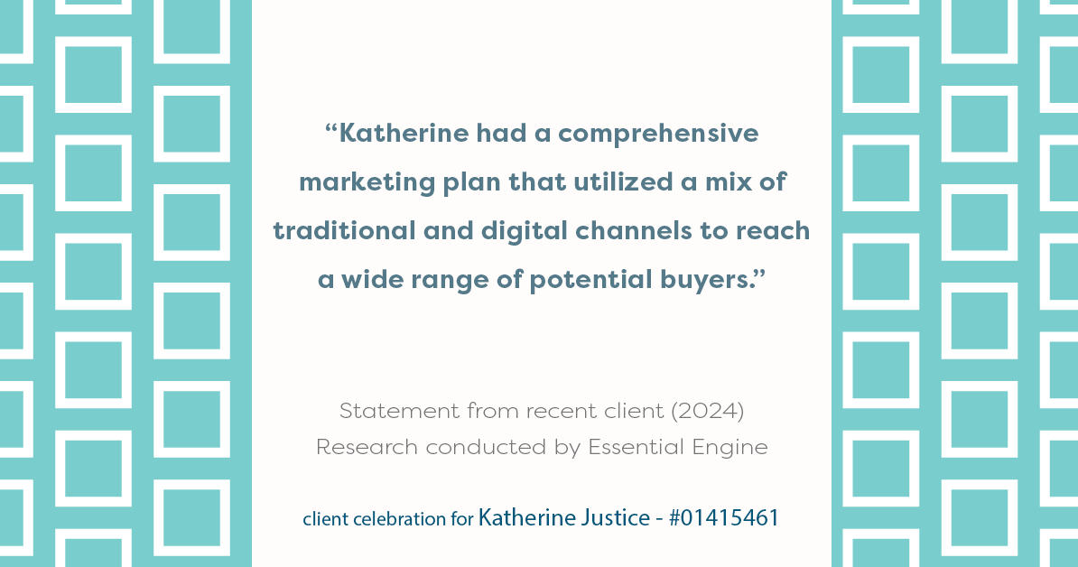 Testimonial for real estate agent Katherine Justice with EXP Realty of Northern California in Fresno, CA: "Katherine had a comprehensive marketing plan that utilized a mix of traditional and digital channels to reach a wide range of potential buyers."