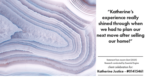 Testimonial for real estate agent Katherine Justice with EXP Realty of Northern California in Fresno, CA: "Katherine's experience really shined through when we had to plan our next move after selling our home!"