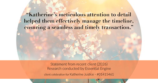 Testimonial for real estate agent Katherine Justice with EXP Realty of Northern California in Fresno, CA: "Katherine's meticulous attention to detail helped them effectively manage the timeline, ensuring a seamless and timely transaction."