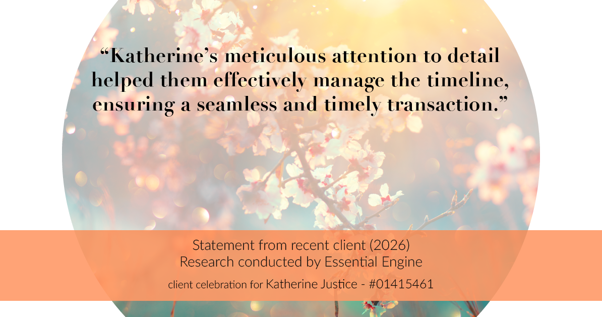 Testimonial for real estate agent Katherine Justice with EXP Realty of Northern California in Fresno, CA: "Katherine's meticulous attention to detail helped them effectively manage the timeline, ensuring a seamless and timely transaction."