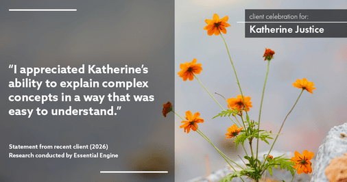 Testimonial for real estate agent Katherine Justice with London Properties in Fresno, CA: "I appreciated Katherine's ability to explain complex concepts in a way that was easy to understand."