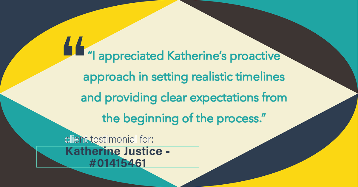 Testimonial for real estate agent Katherine Justice with London Properties in Fresno, CA: "I appreciated Katherine's proactive approach in setting realistic timelines and providing clear expectations from the beginning of the process."