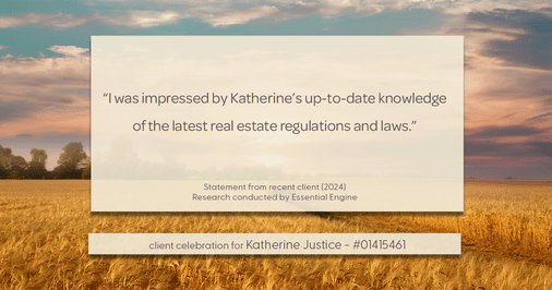 Testimonial for real estate agent Katherine Justice with EXP Realty of Northern California in Fresno, CA: "I was impressed by Katherine's up-to-date knowledge of the latest real estate regulations and laws."