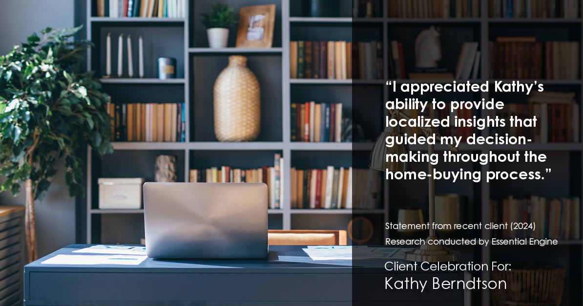 Testimonial for real estate agent Kathy Berndtson in Silverdale, WA: "I appreciated Kathy's ability to provide localized insights that guided my decision-making throughout the home-buying process."