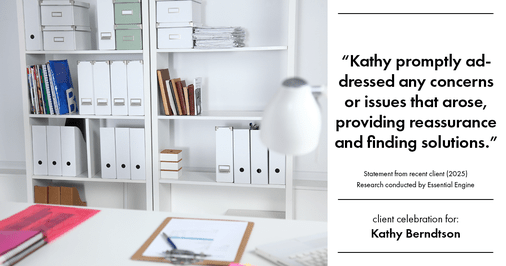 Testimonial for real estate agent Kathy Berndtson in Silverdale, WA: "Kathy promptly addressed any concerns or issues that arose, providing reassurance and finding solutions."