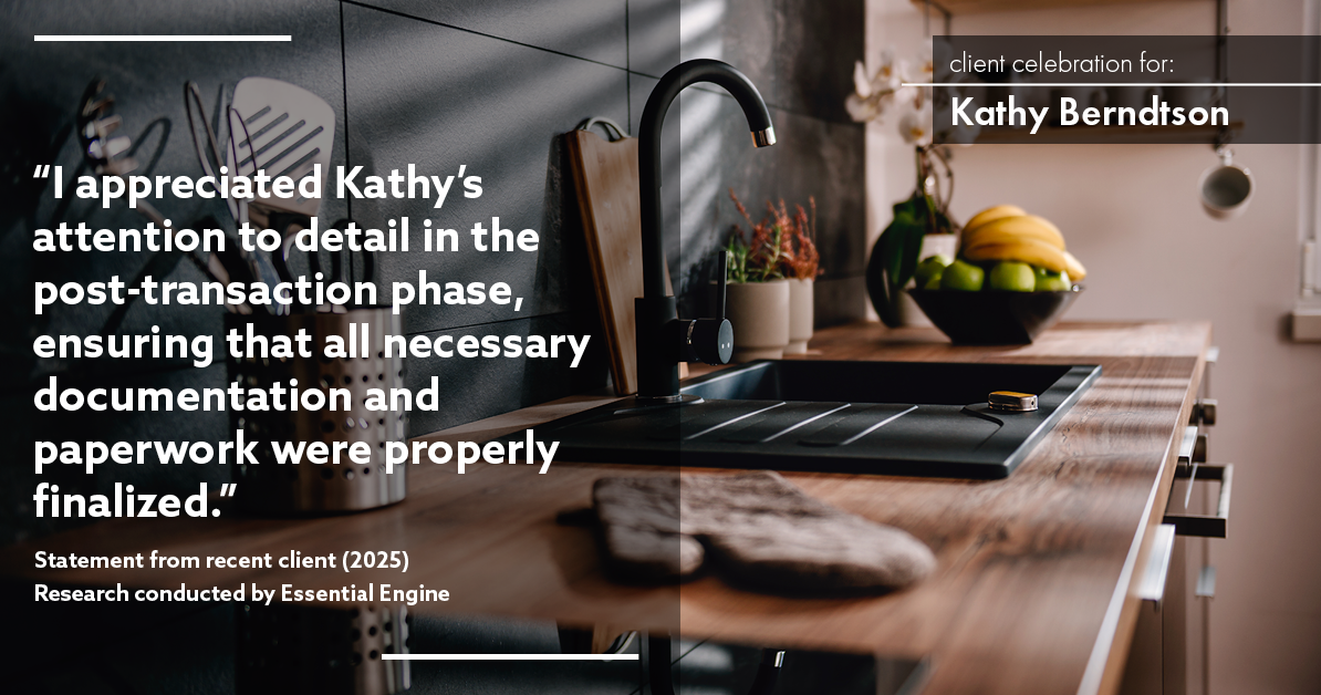 Testimonial for real estate agent Kathy Berndtson in Silverdale, WA: "I appreciated Kathy's attention to detail in the post-transaction phase, ensuring that all necessary documentation and paperwork were properly finalized."