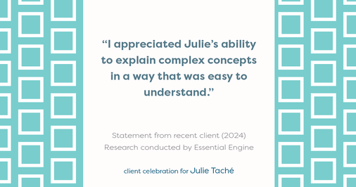 Testimonial for real estate agent Julie Taché with Homes With Cachet in Charlotte, NC: "I appreciated Julie's ability to explain complex concepts in a way that was easy to understand."