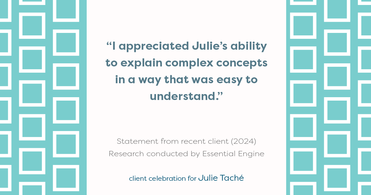 Testimonial for real estate agent Julie Taché with Homes With Cachet in Charlotte, NC: "I appreciated Julie's ability to explain complex concepts in a way that was easy to understand."