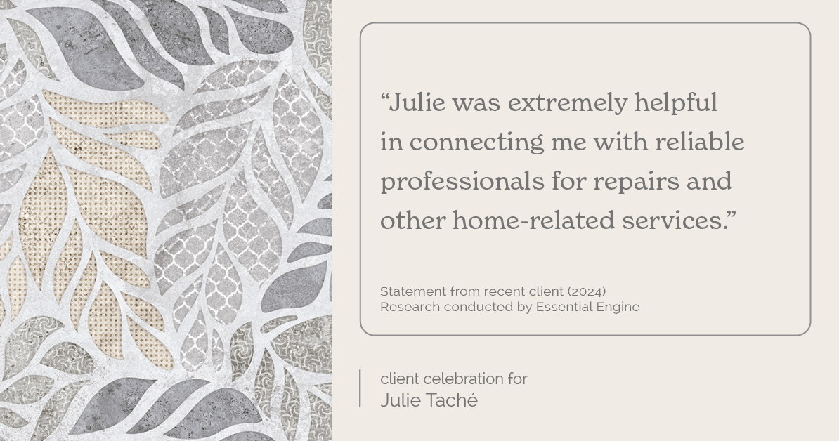 Testimonial for real estate agent Julie Taché with Homes With Cachet in Charlotte, NC: "Julie was extremely helpful in connecting me with reliable professionals for repairs and other home-related services."