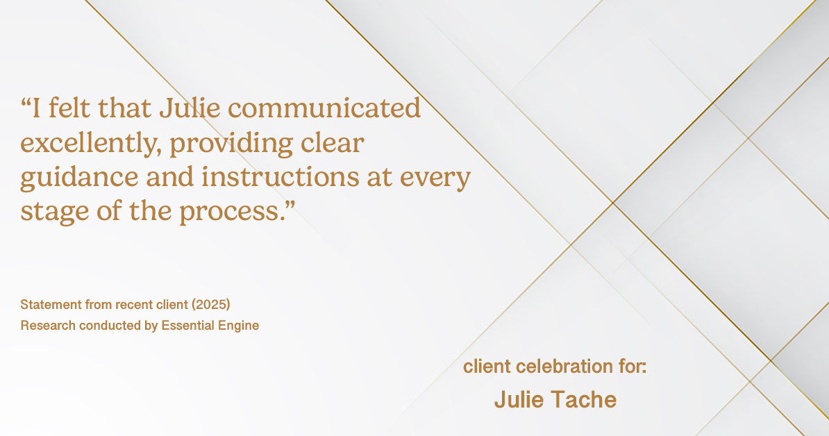 Testimonial for real estate agent Julie Tache with Homes With Cachet in Charlotte, NC: "I felt that Julie communicated excellently, providing clear guidance and instructions at every stage of the process."