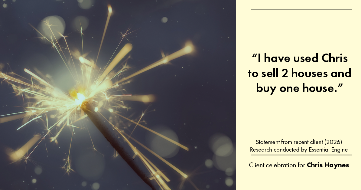 Testimonial for real estate agent Chris Haynes with Windermere Real Estate/Shoreline in Shoreline, WA: “I have used Chris to sell 2 houses and buy one house."