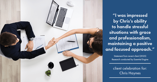 Testimonial for real estate agent Chris Haynes with Windermere Real Estate/Shoreline in Shoreline, WA: "I was impressed by Chris's ability to handle stressful situations with grace and professionalism, maintaining a positive and focused approach."