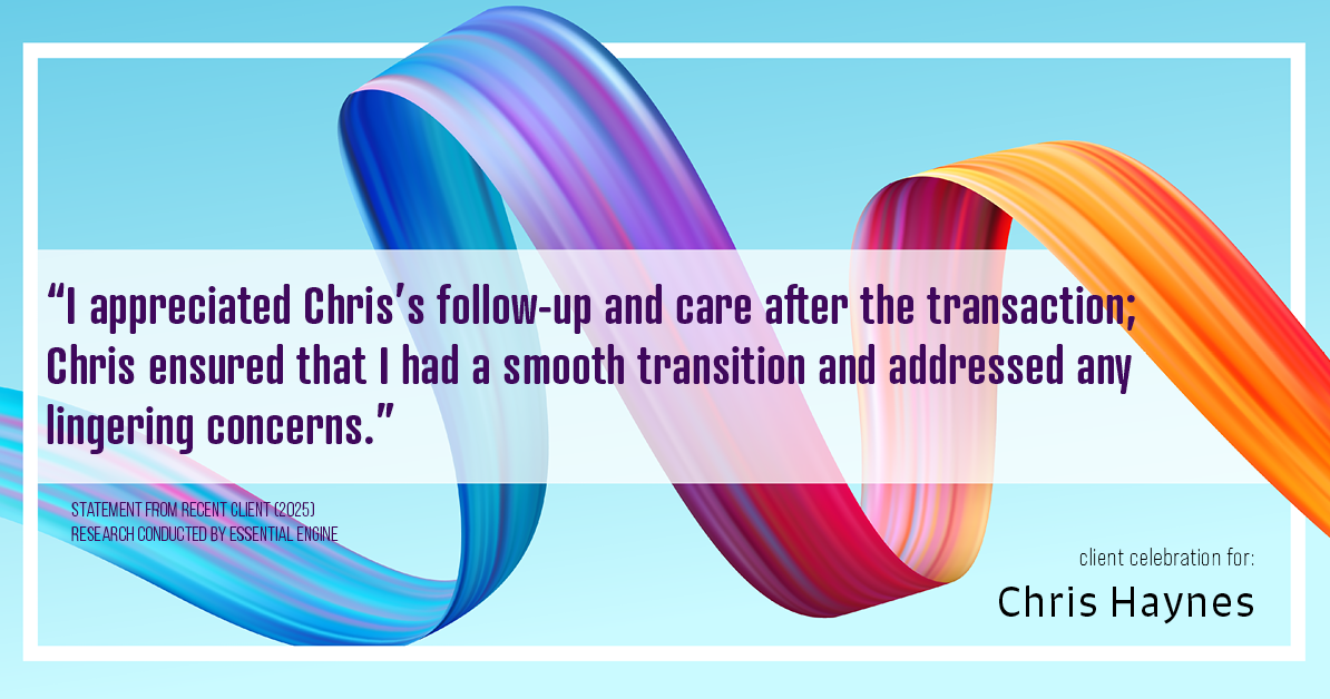 Testimonial for real estate agent Chris Haynes with Windermere Real Estate/Shoreline in Shoreline, WA: "I appreciated Chris's follow-up and care after the transaction; Chris ensured that I had a smooth transition and addressed any lingering concerns."