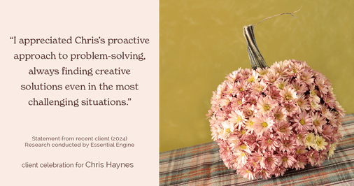 Testimonial for real estate agent Chris Haynes with Windermere Real Estate/Shoreline in Shoreline, WA: "I appreciated Chris's proactive approach to problem-solving, always finding creative solutions even in the most challenging situations."