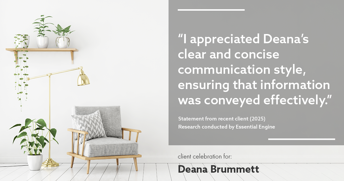 Testimonial for real estate agent Deana Brummett with Coldwell Banker Realty in Charlotte, NC: "I appreciated Deana's clear and concise communication style, ensuring that information was conveyed effectively."