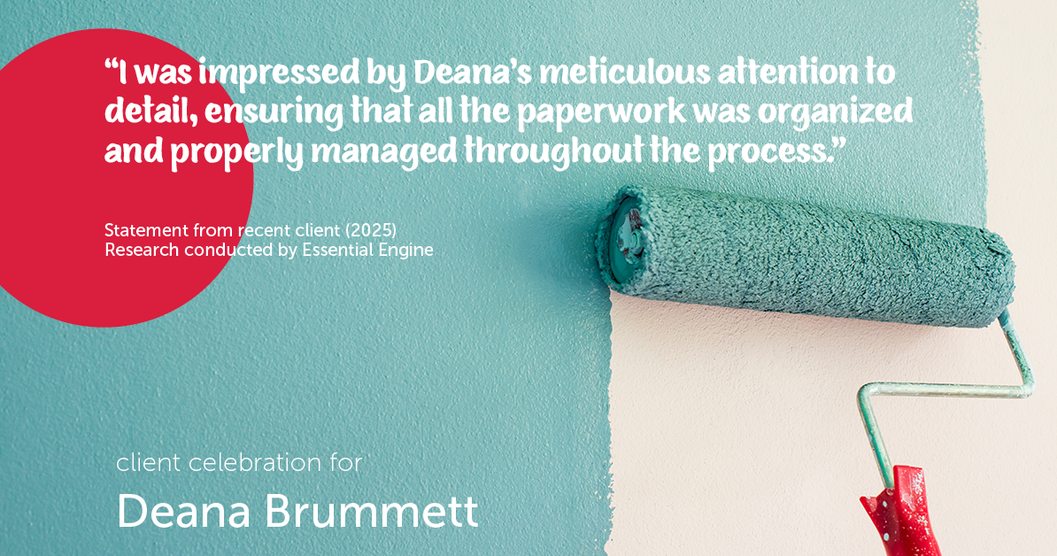 Testimonial for real estate agent Deana Brummett with Coldwell Banker Realty in Charlotte, NC: "I was impressed by Deana's meticulous attention to detail, ensuring that all the paperwork was organized and properly managed throughout the process."