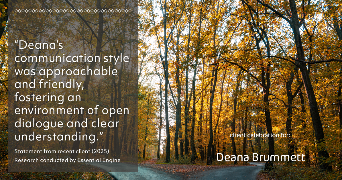Testimonial for real estate agent Deana Brummett with Coldwell Banker Realty in Charlotte, NC: "Deana's communication style was approachable and friendly, fostering an environment of open dialogue and clear understanding."