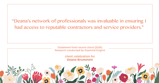 Testimonial for real estate agent Deana Brummett with Coldwell Banker Realty in Charlotte, NC: "Deana's network of professionals was invaluable in ensuring I had access to reputable contractors and service providers."