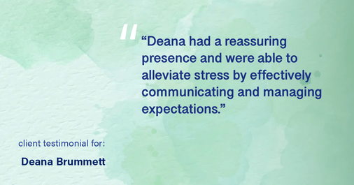 Testimonial for real estate agent Deana Brummett with Coldwell Banker Realty in Charlotte, NC: "Deana had a reassuring presence and were able to alleviate stress by effectively communicating and managing expectations."