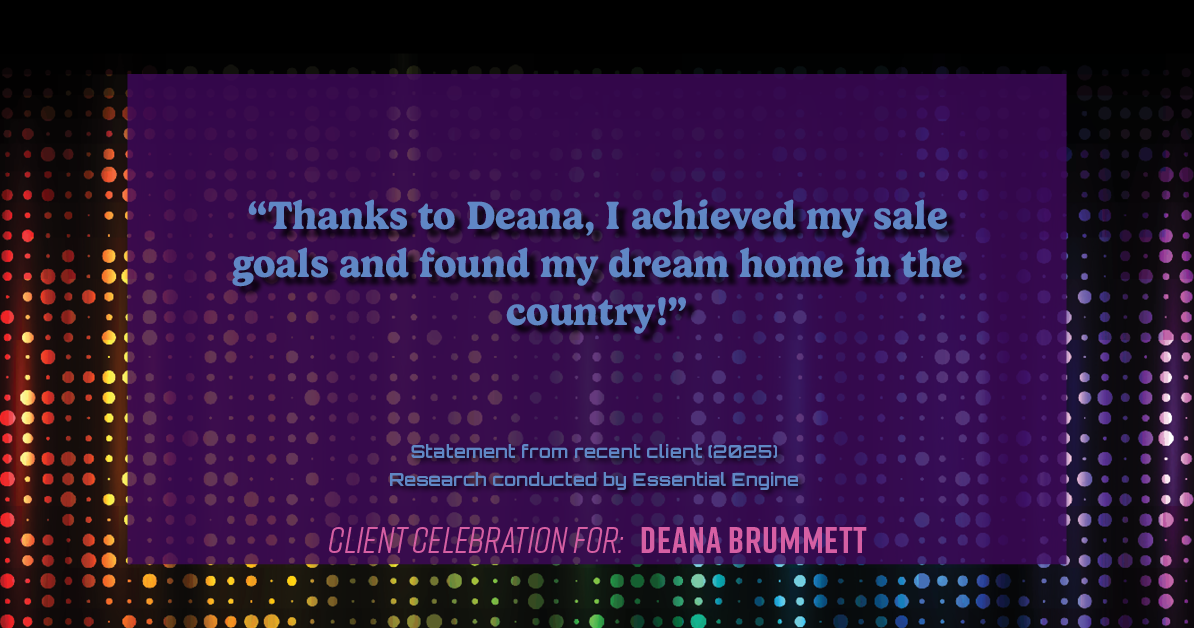 Testimonial for real estate agent Deana Brummett with Coldwell Banker Realty in Charlotte, NC: "Thanks to Deana, I achieved my sale goals and found my dream home in the country!"