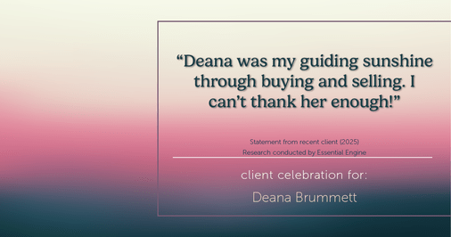 Testimonial for real estate agent Deana Brummett with Coldwell Banker Realty in Charlotte, NC: "Deana was my guiding sunshine through buying and selling. I can't thank her enough!"