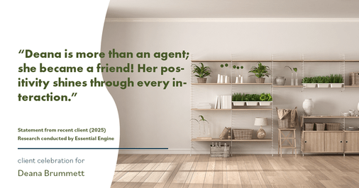 Testimonial for real estate agent Deana Brummett with Coldwell Banker Realty in Charlotte, NC: "Deana is more than an agent; she became a friend! Her positivity shines through every interaction."