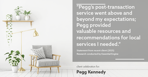 Testimonial for real estate agent Pegg Kennedy in Indianapolis, IN: "Pegg's post-transaction service went above and beyond my expectations; Pegg provided valuable resources and recommendations for local services I needed."