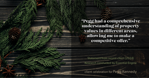 Testimonial for real estate agent Pegg Kennedy in Indianapolis, IN: "Pegg had a comprehensive understanding of property values in different areas, allowing me to make a competitive offer."