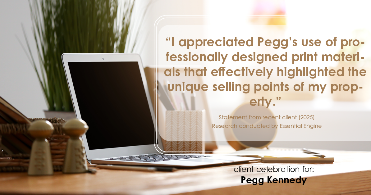 Testimonial for real estate agent Pegg Kennedy in Indianapolis, IN: "I appreciated Pegg's use of professionally designed print materials that effectively highlighted the unique selling points of my property."