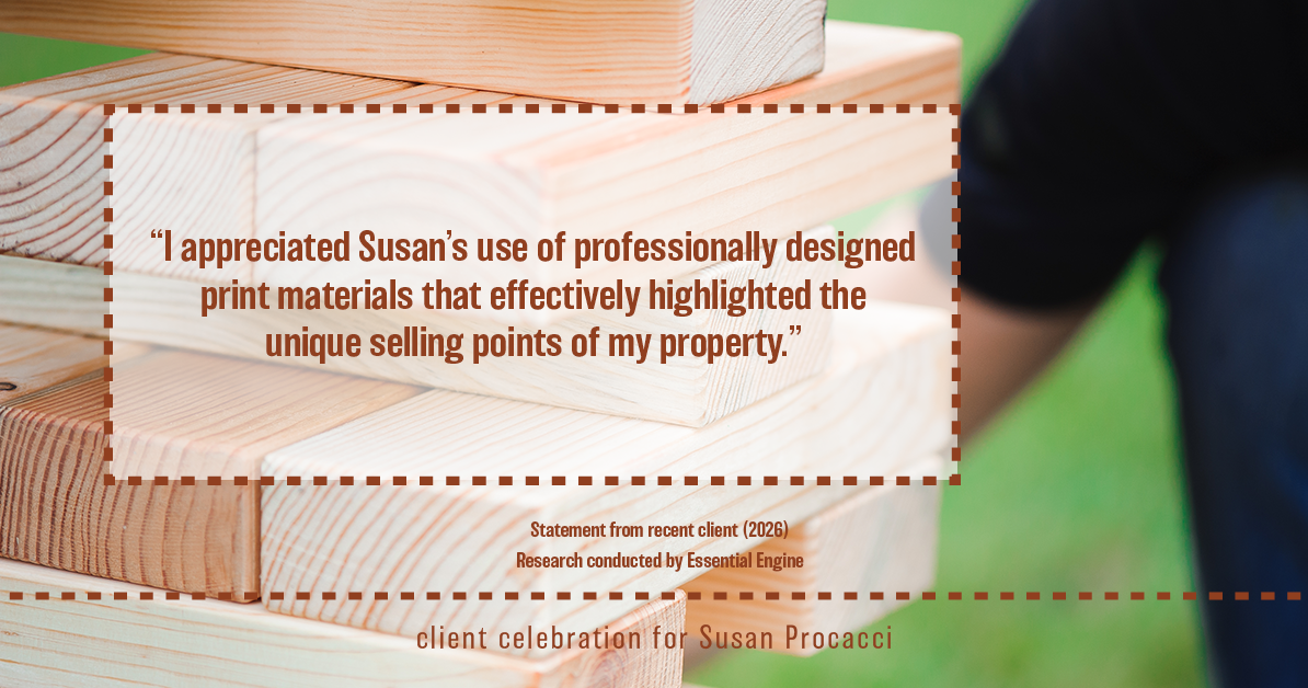Testimonial for real estate agent Susan Procacci with Better Homes and Gardens Pristine in Naples, FL: "I appreciated Susan's use of professionally designed print materials that effectively highlighted the unique selling points of my property."