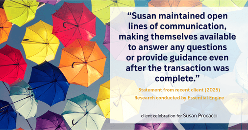 Testimonial for real estate agent Susan Procacci with Better Homes and Gardens Pristine in Naples, FL: "Susan maintained open lines of communication, making themselves available to answer any questions or provide guidance even after the transaction was complete."