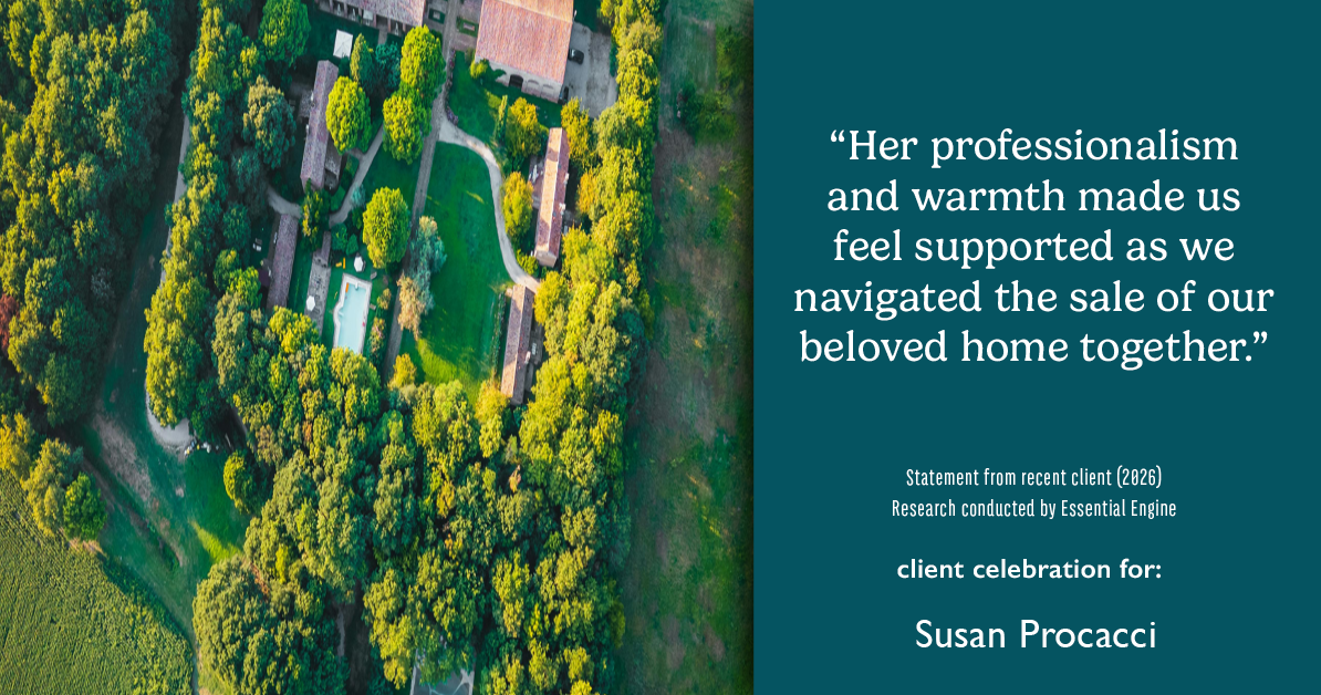 Testimonial for real estate agent Susan Procacci with Better Homes and Gardens Pristine in Naples, FL: "Her professionalism and warmth made us feel supported as we navigated the sale of our beloved home together."
