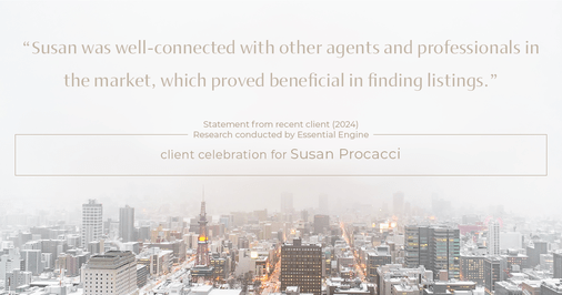 Testimonial for real estate agent Susan Procacci with Better Homes and Gardens Pristine in Naples, FL: "Susan was well-connected with other agents and professionals in the market, which proved beneficial in finding listings."
