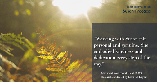 Testimonial for real estate agent Susan Procacci with Better Homes and Gardens Pristine in Naples, FL: "Working with Susan felt personal and genuine. She embodied kindness and dedication every step of the way."