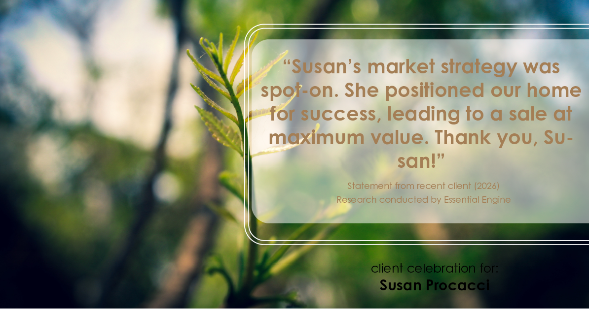 Testimonial for real estate agent Susan Procacci with Better Homes and Gardens Pristine in Naples, FL: "Susan's market strategy was spot-on. She positioned our home for success, leading to a sale at maximum value. Thank you, Susan!"