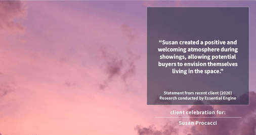 Testimonial for real estate agent Susan Procacci with Better Homes and Gardens Pristine in Naples, FL: "Susan created a positive and welcoming atmosphere during showings, allowing potential buyers to envision themselves living in the space."