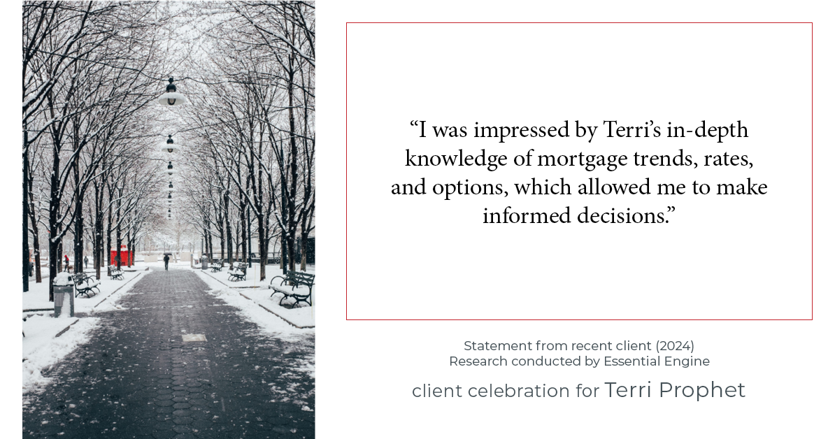 Testimonial for mortgage professional Terri Prophet with Best Interest Mortgage Inc in Naples, FL: "I was impressed by Terri's in-depth knowledge of mortgage trends, rates, and options, which allowed me to make informed decisions."