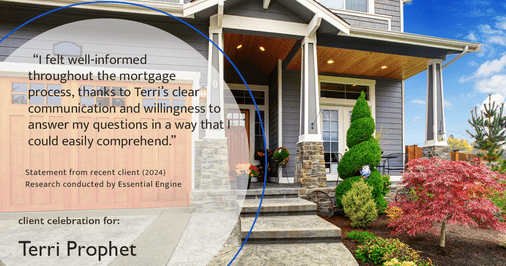 Testimonial for mortgage professional Terri Prophet with Best Interest Mortgage Inc in Naples, FL: "I felt well-informed throughout the mortgage process, thanks to Terri's clear communication and willingness to answer my questions in a way that I could easily comprehend."