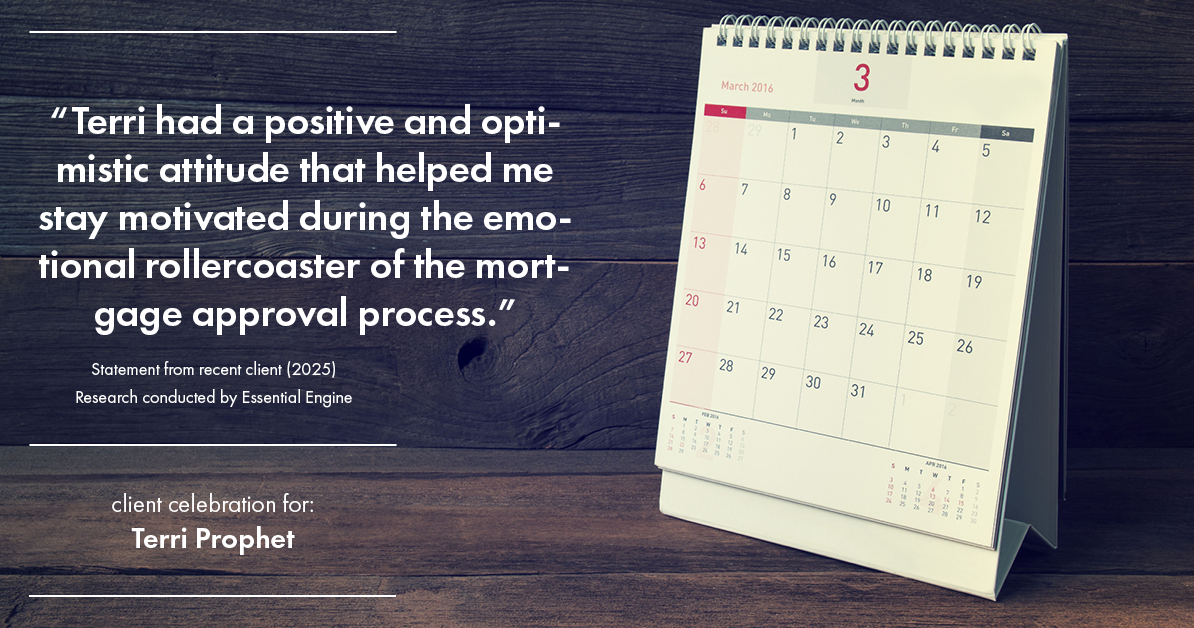 Testimonial for mortgage professional Terri Prophet with Best Interest Mortgage Inc in Naples, FL: "Terri had a positive and optimistic attitude that helped me stay motivated during the emotional rollercoaster of the mortgage approval process."