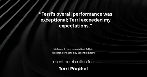 Testimonial for mortgage professional Terri Prophet with Best Interest Mortgage Inc in Naples, FL: "Terri's overall performance was exceptional; Terri exceeded my expectations."