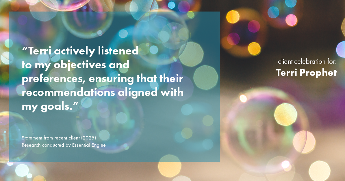 Testimonial for mortgage professional Terri Prophet with Best Interest Mortgage Inc in Naples, FL: "Terri actively listened to my objectives and preferences, ensuring that she was recommendations aligned with my goals."