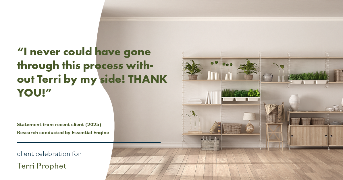 Testimonial for mortgage professional Terri Prophet with Best Interest Mortgage Inc in Naples, FL: "I never could have gone through this process without Terri by my side! THANK YOU!"