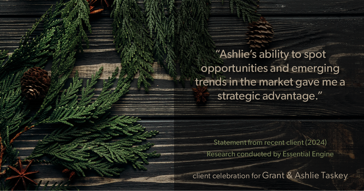 Testimonial for real estate agent Grant & Ashlie Taskey with Keystone Property Group in Kokomo, IN: "Ashlie's ability to spot opportunities and emerging trends in the market gave me a strategic advantage."