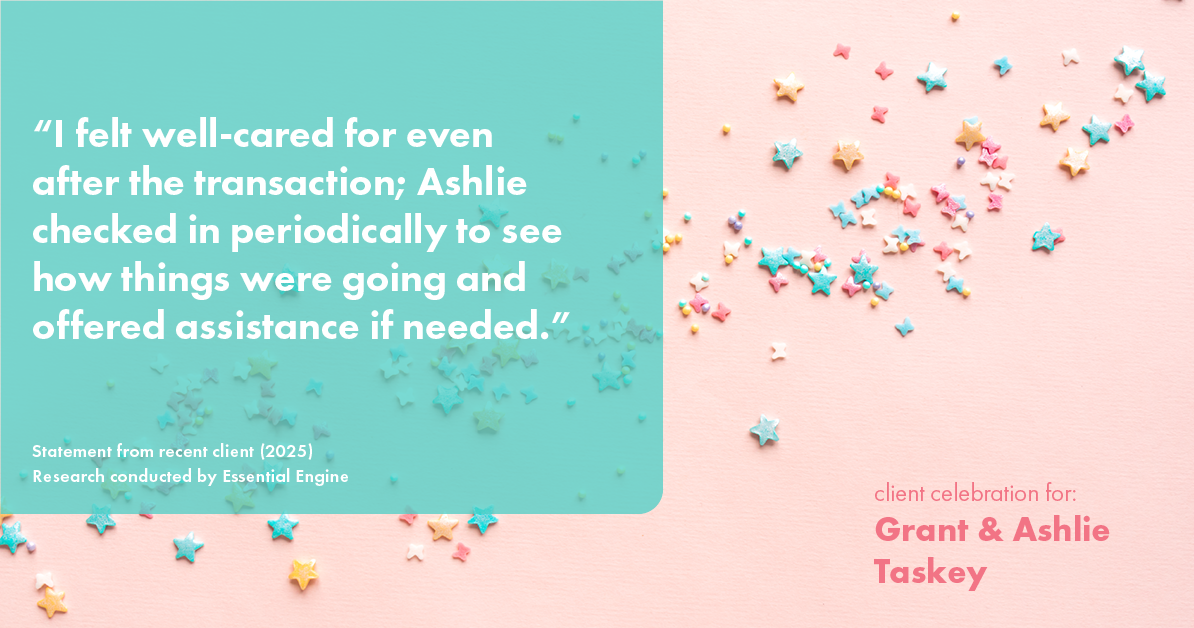 Testimonial for real estate agent Grant & Ashlie Taskey with Keystone Property Group in Kokomo, IN: "I felt well-cared for even after the transaction; Ashlie checked in periodically to see how things were going and offered assistance if needed."