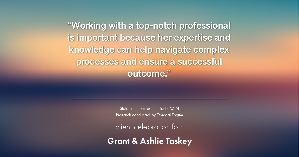 Testimonial for real estate agent Grant & Ashlie Taskey with Keystone Property Group in Kokomo, IN: "Working with a top-notch professional is important because her expertise and knowledge can help navigate complex processes and ensure a successful outcome."