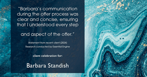 Testimonial for real estate agent Barbara Standish with Coldwell Banker Realty in Sarasota, FL: "Barbara's communication during the offer process was clear and concise, ensuring that I understood every step and aspect of the offer."